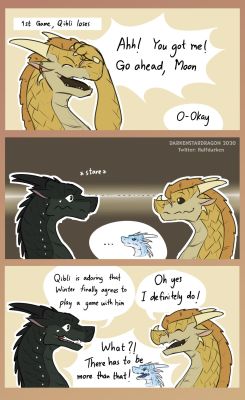 Mindreading 2 (Wings_of_Fire)
art by darkenstardragon
Keywords: comic;wings_of_fire;icewing;sandwing;nightwing;qibli;winter;moonwatcher;dragon;dragoness;male;female;feral;M/M;suggestive;humor;darkenstardragon